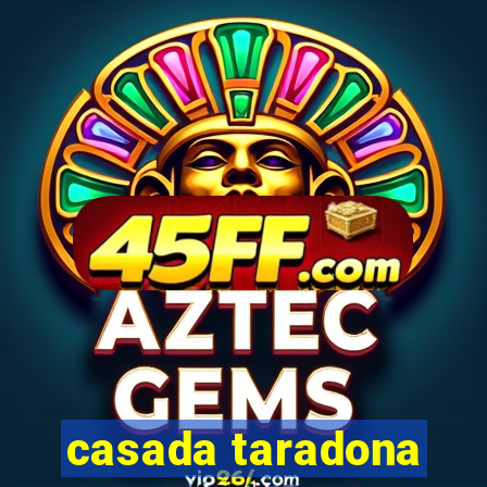 casada taradona